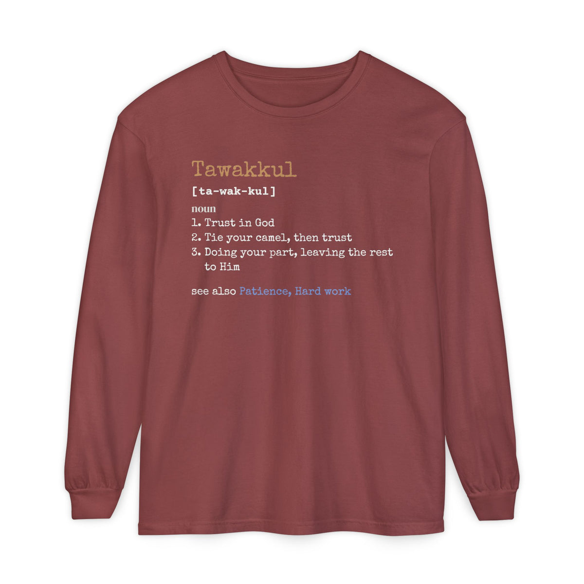 Tawakkul Definition Ramadan Long Sleeve Shirt | Islamic Meaning Trust Tie Your Camel | AdabStars Islamic Apparel