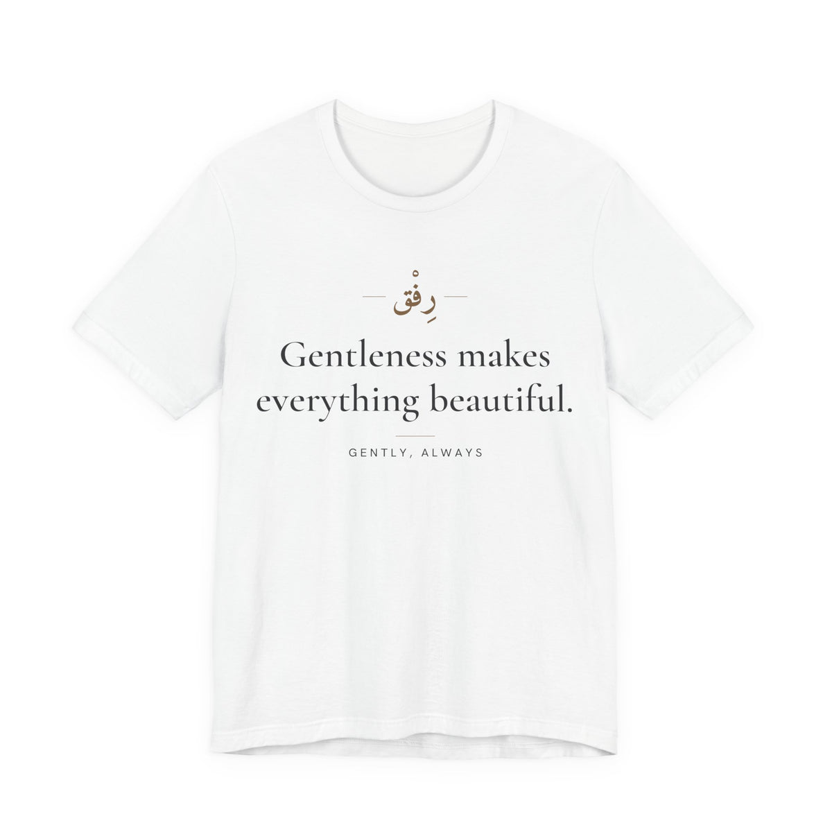 Gentleness makes everything beautiful Islamic Unisex T-Shirt in White – AdabStars