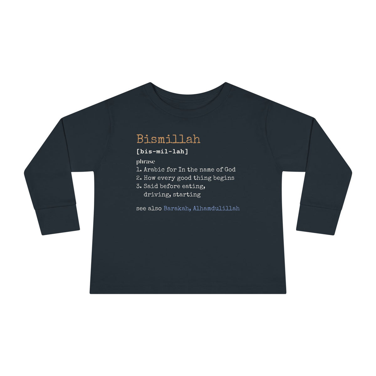 Bismillah Definition Islamic Toddler Toddler Long Sleeve Shirt in Black – AdabStars