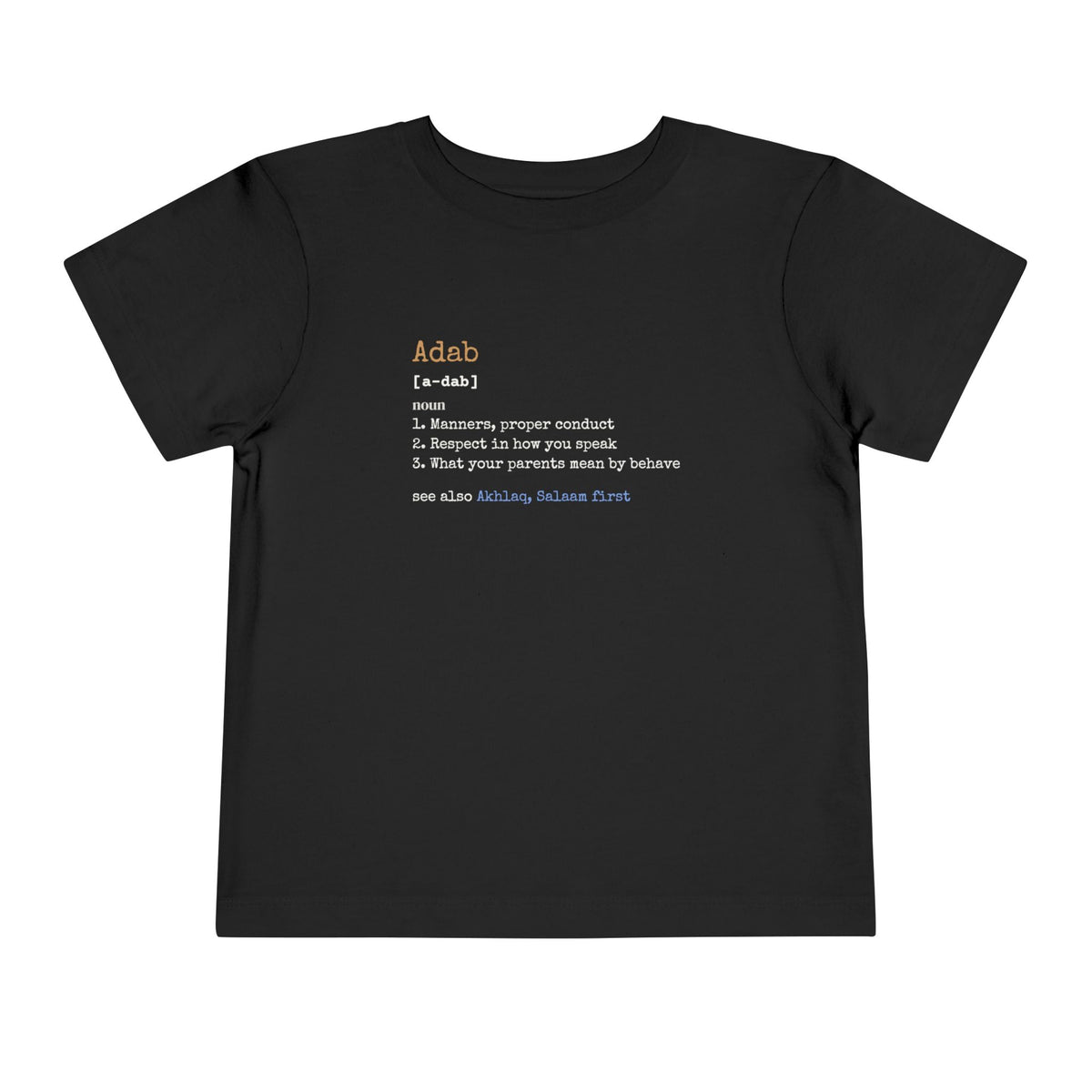 Adab Definition Islamic Toddler T-Shirt in Black – AdabStars