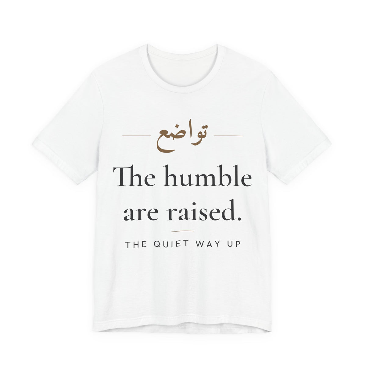 The humble are raised Islamic Unisex T-Shirt in White – AdabStars