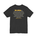 Be Like Ibrahim (AS) Shirt | Prophet Ibrahim (Abraham) Truth Story, Qur'an 6:76-79 on the Back | AdabStars