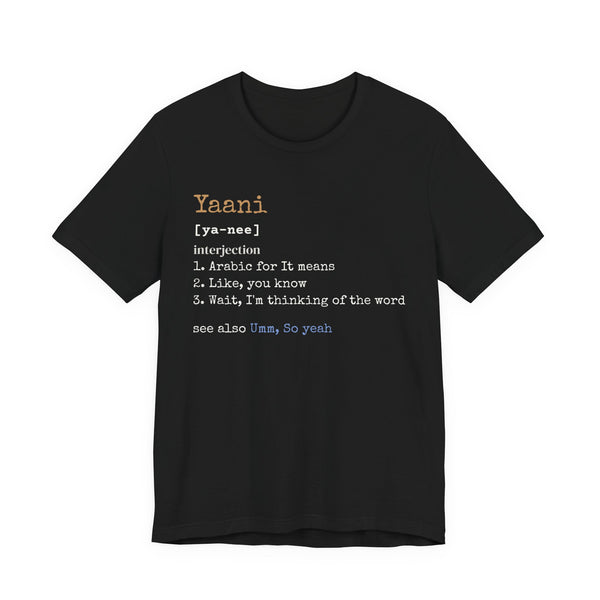 Yaani Definition Unisex T-Shirt in Black – AdabStars