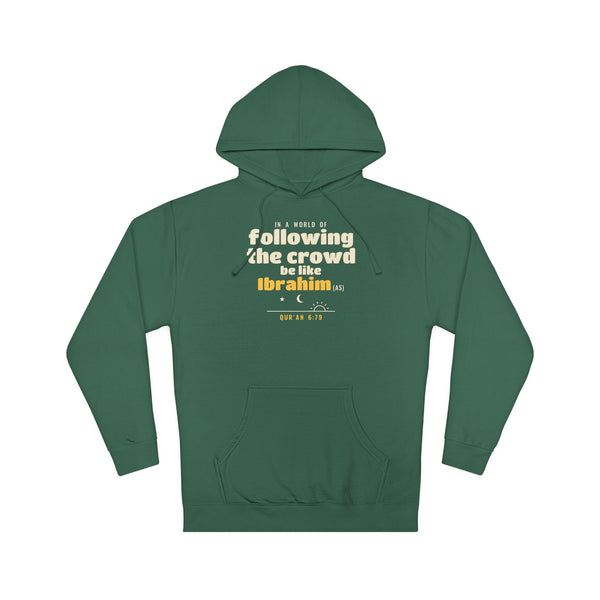 Be Like Ibrahim (AS) Hoodie | Prophet Ibrahim (Abraham) Truth Story, Qur'an 6:76-79 on the Back | AdabStars