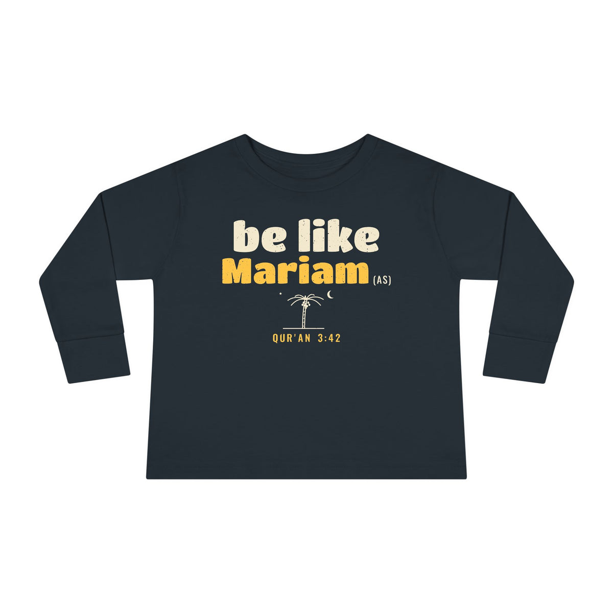 Be Like Mariam (AS) Toddler Toddler Long Sleeve Shirt in Black – AdabStars