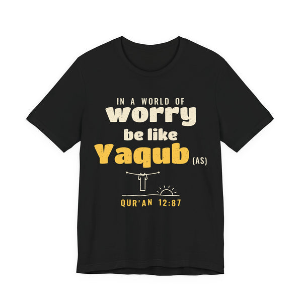 Be Like Yaqub (AS) Shirt, Front Print | Prophet Yaqub (Jacob) Patience Story | AdabStars