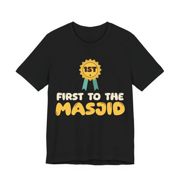 First to the Masjid Islamic Unisex T-Shirt in Black – AdabStars