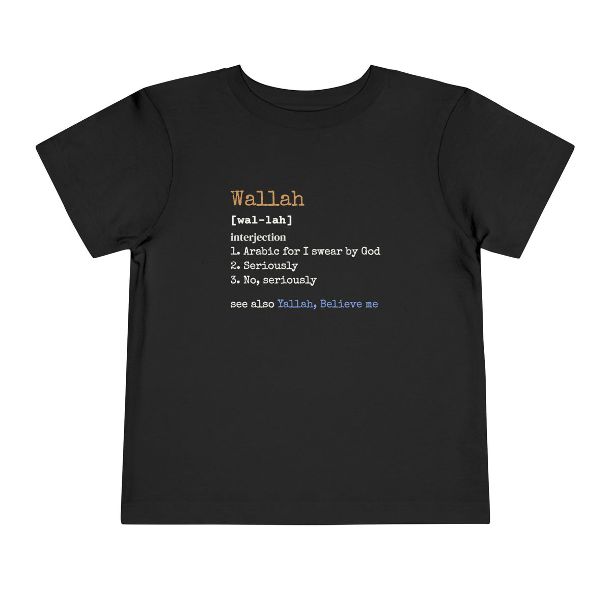Wallah Definition Islamic Toddler T-Shirt in Black – AdabStars