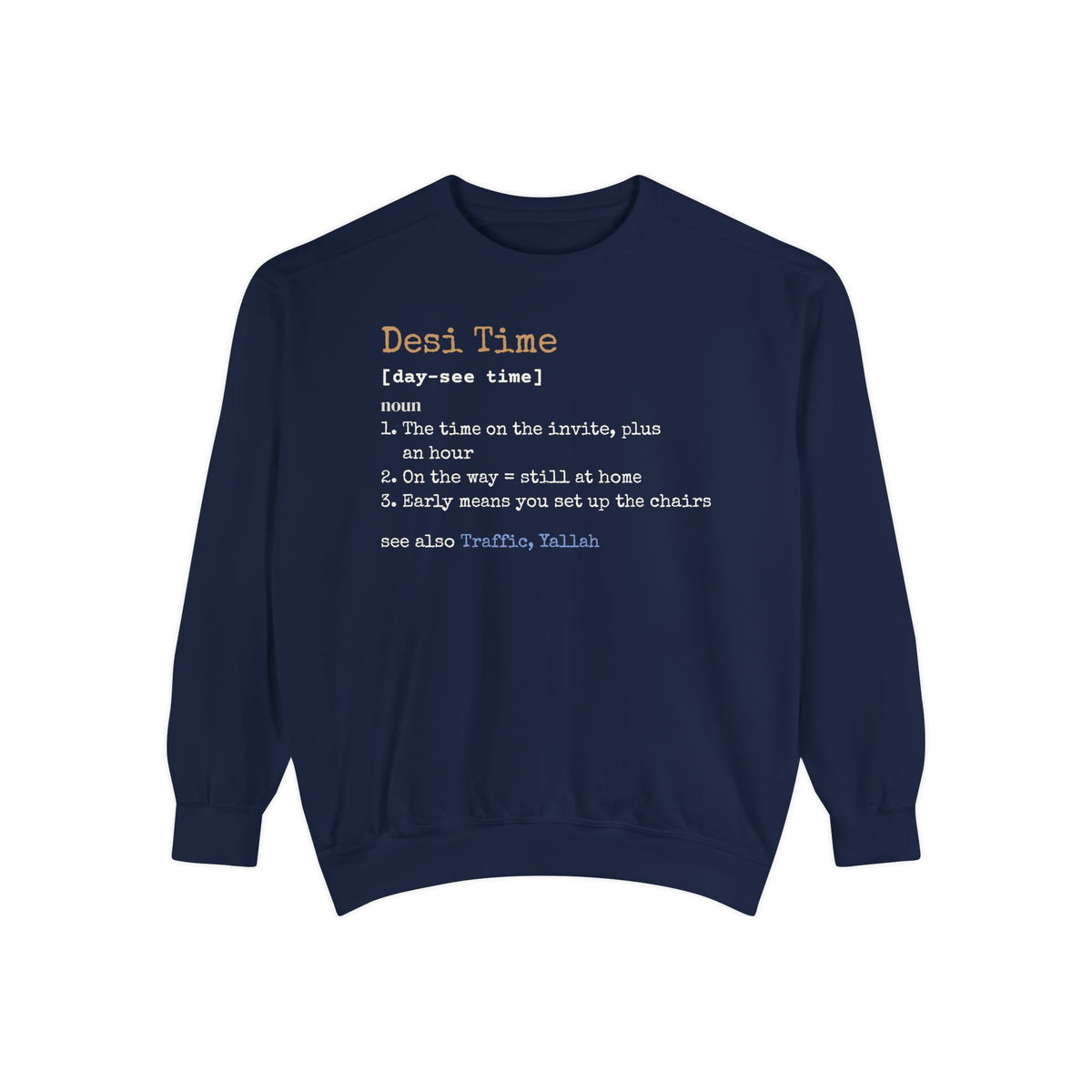 Desi Time Definition Ramadan Sweatshirt | Funny Late Pakistani Indian Party | AdabStars Islamic Apparel