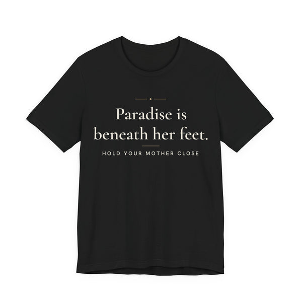 Paradise is beneath her feet Islamic Unisex T-Shirt in Black – AdabStars