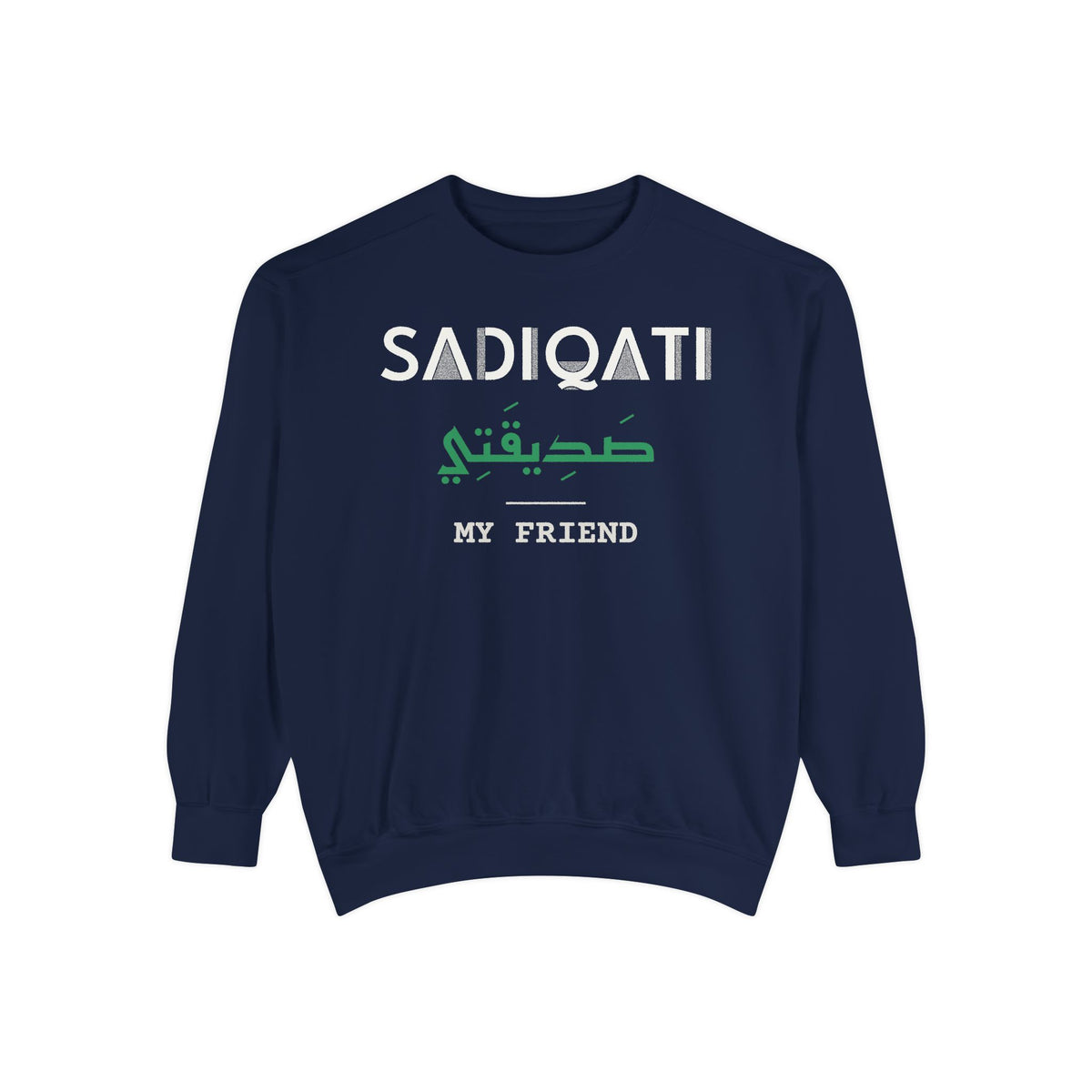 Sadiqati (صديقتي) Dual Language with English Meaning Islamic Premium Sweatshirt in True Navy – AdabStars
