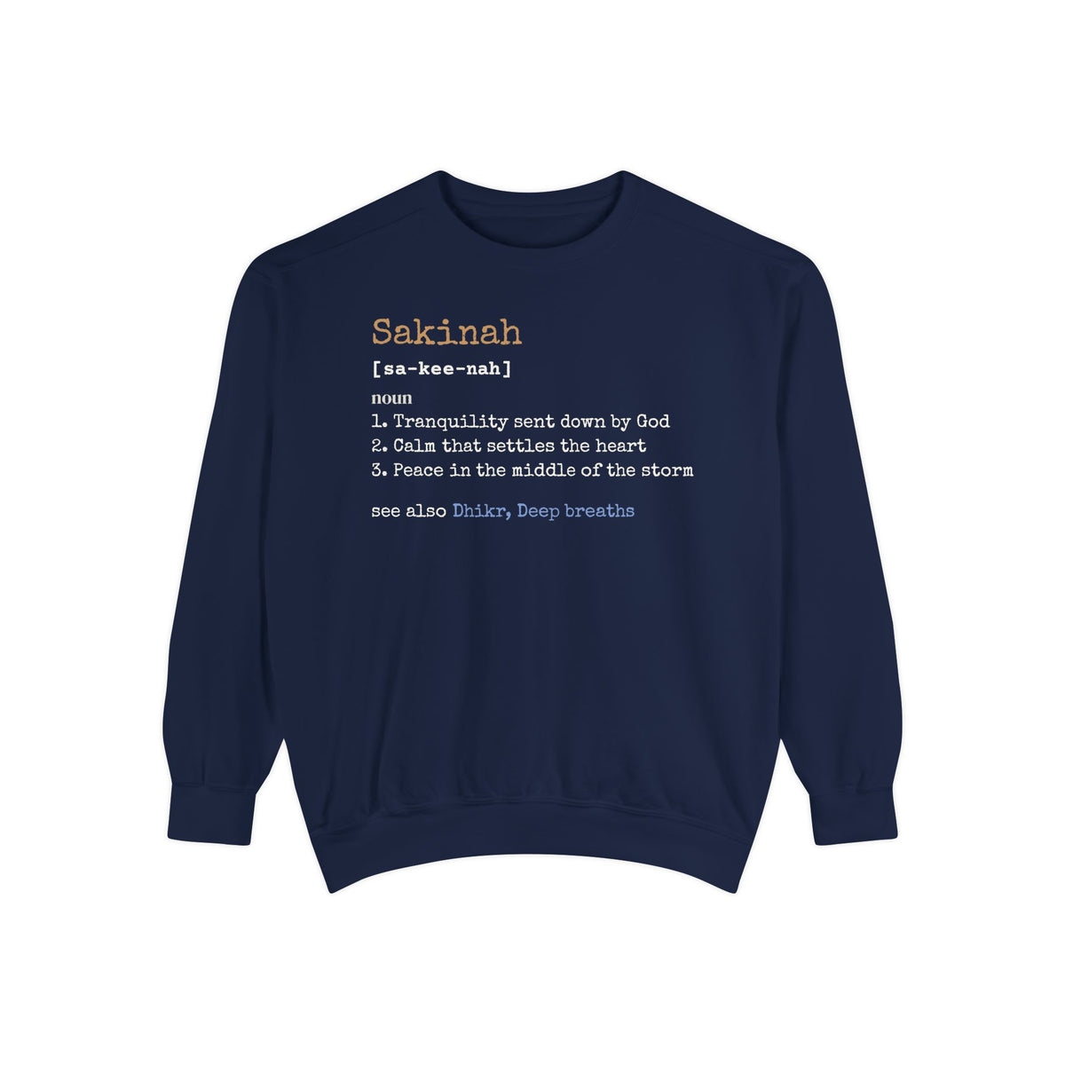 Sakinah Definition Ramadan Sweatshirt | Islamic Peace Calm Tranquility Heart | AdabStars Islamic Apparel