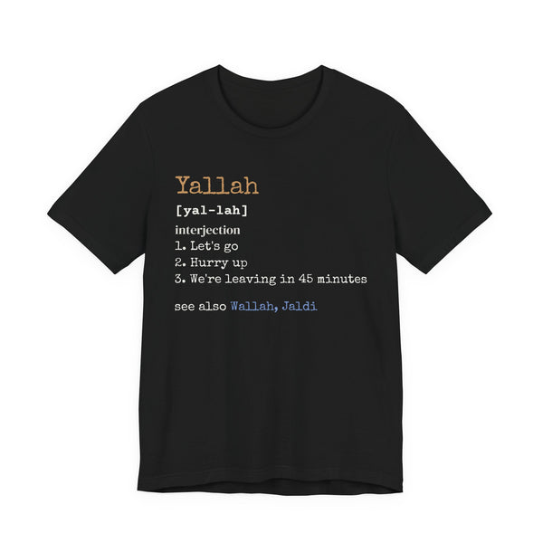 Yallah Definition Unisex T-Shirt in Black – AdabStars