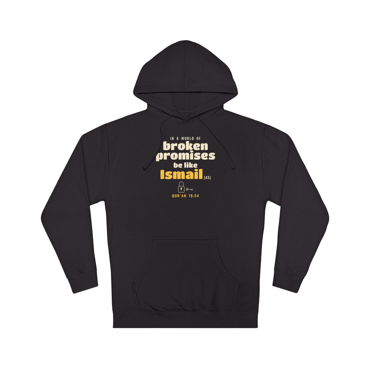 Be Like Ismail (AS) Hoodie, Front Print | Prophet Ismail (Ishmael) Keeping Promises Story | AdabStars