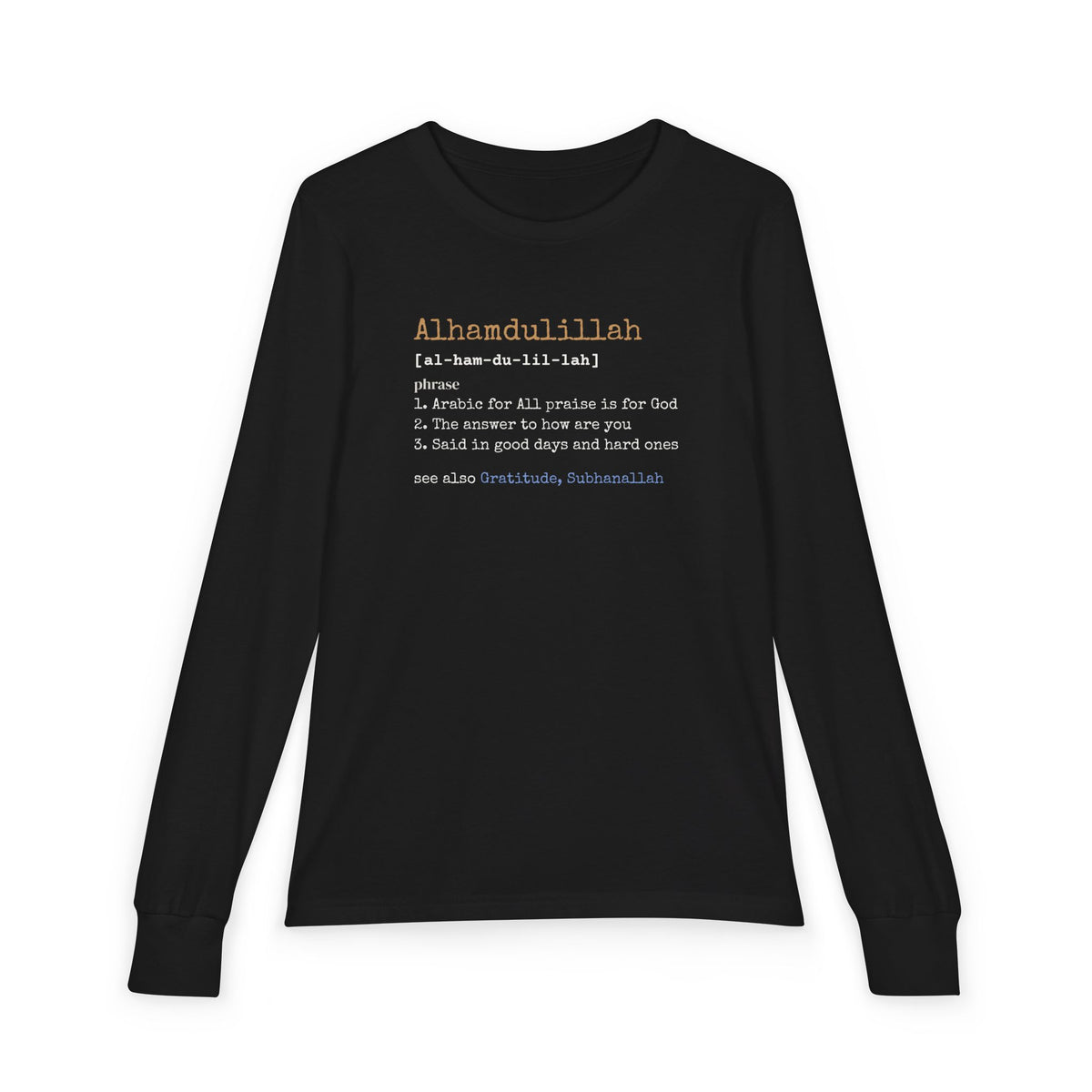 Alhamdulillah Definition Islamic Kids Kids Long Sleeve Shirt in Black – AdabStars