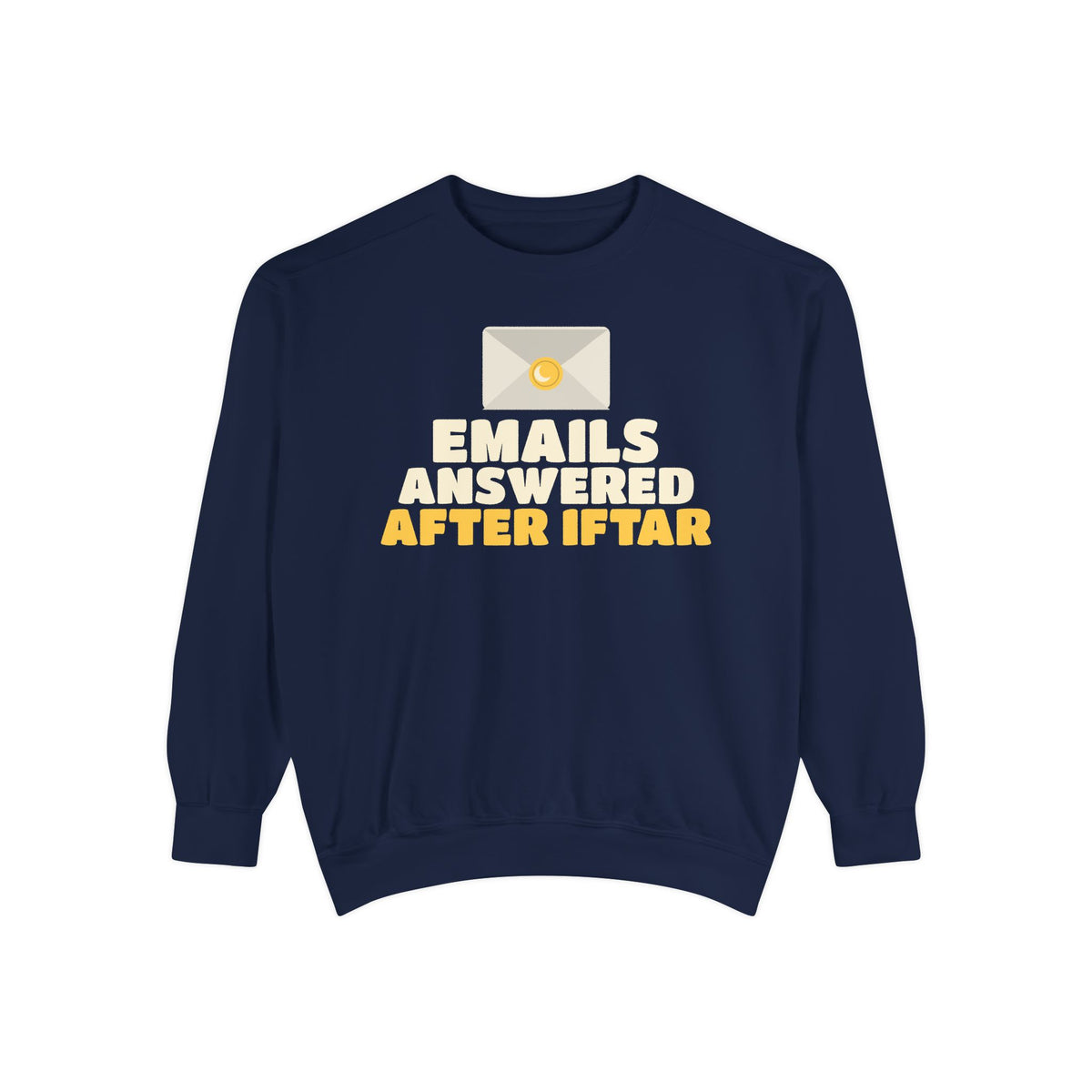 Emails Answered After Iftar Sweatshirt | Ramadan Emails Answered After Iftar Funny Office Fasting | AdabStars Islamic Apparel