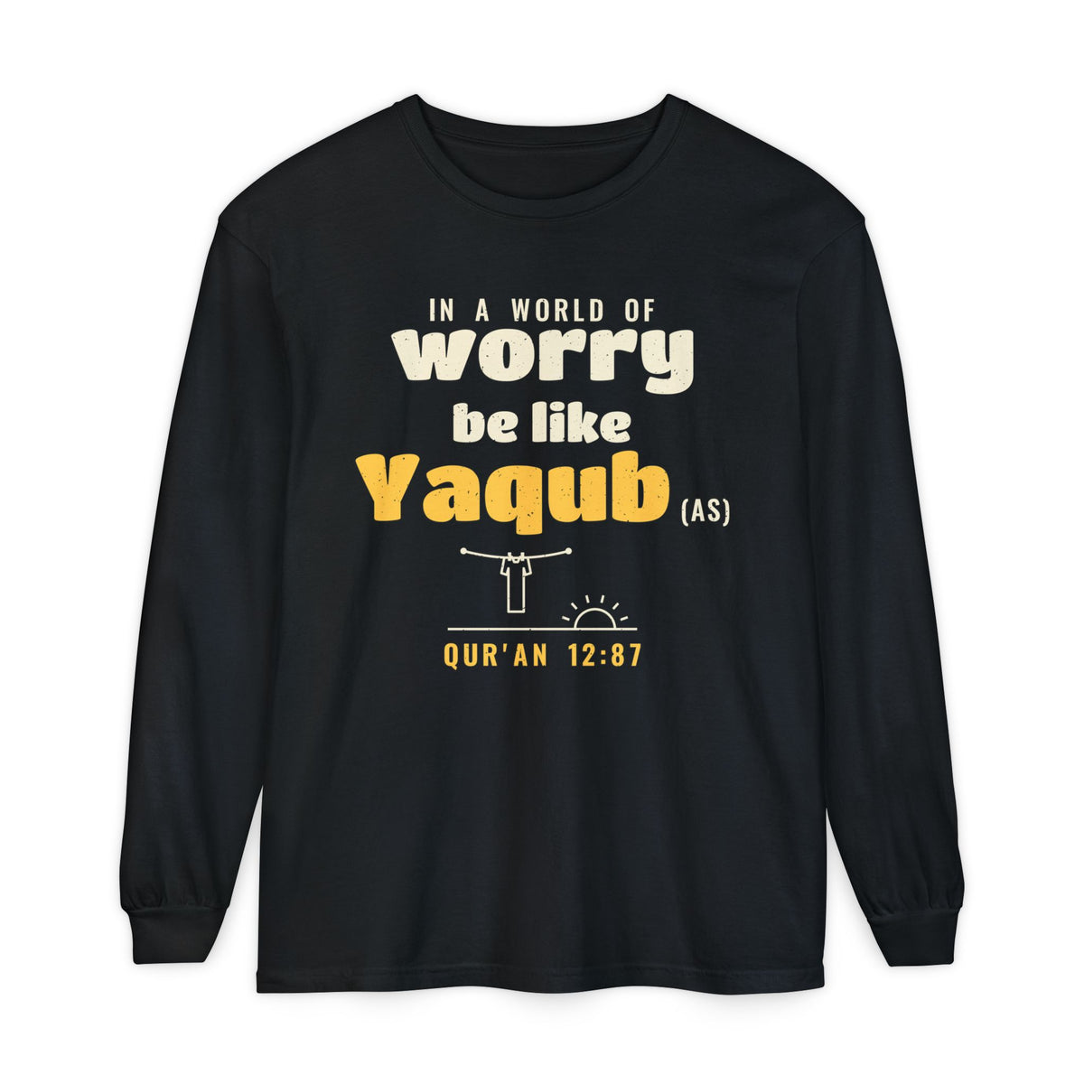 Be Like Yaqub (AS) Long Sleeve Shirt, Front Print | Prophet Yaqub (Jacob) Patience Story | AdabStars