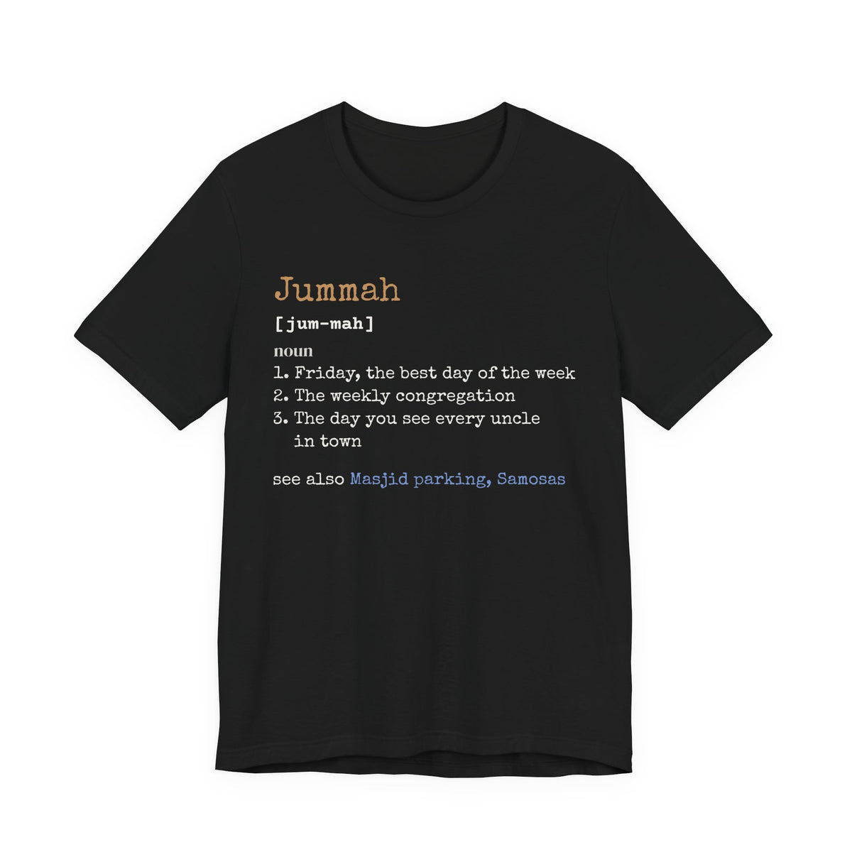 Jummah Definition Islamic Shirt | Muslim Friday Best Day Community Funny | AdabStars Islamic Apparel