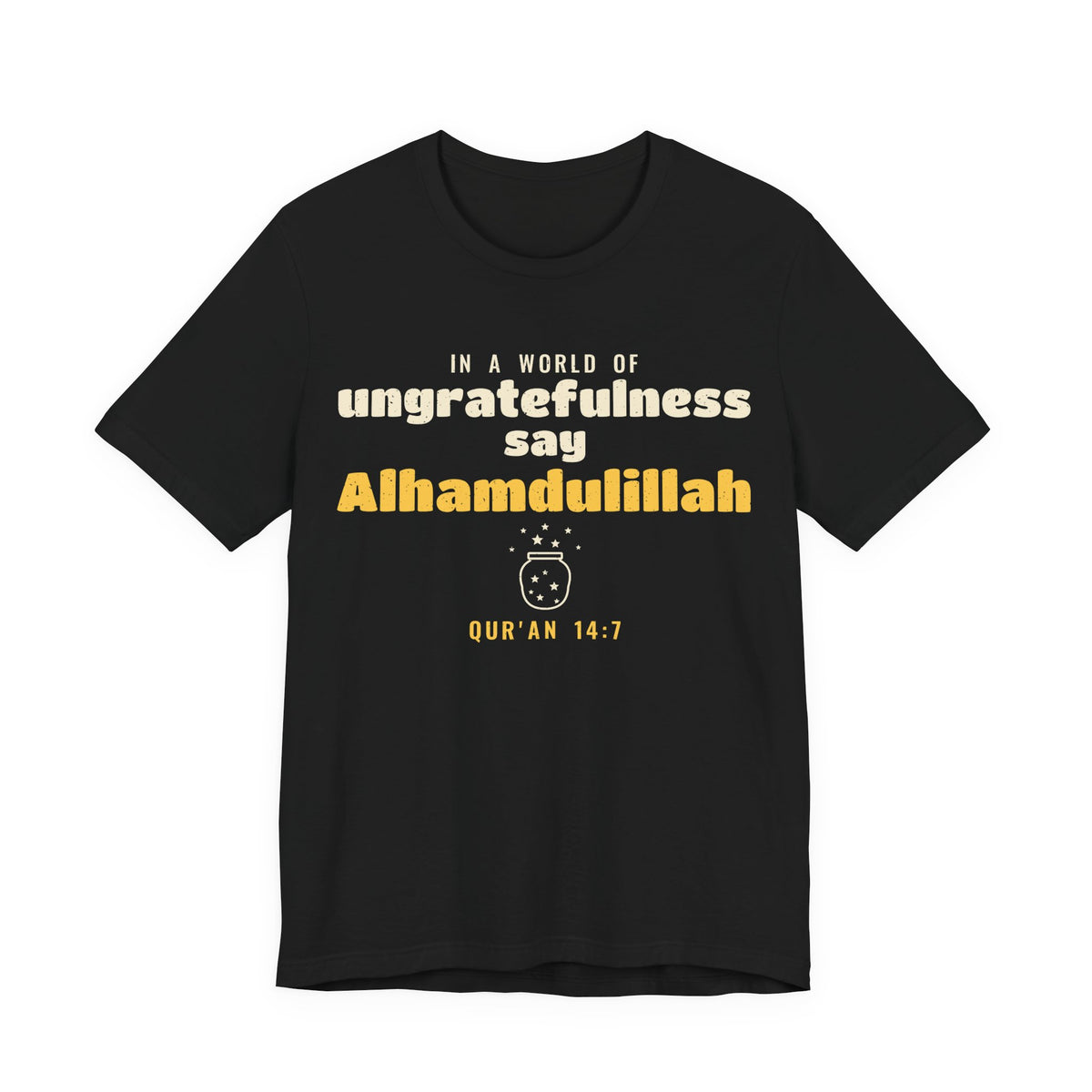 Say Alhamdulillah Shirt | Surah Ibrahim Qur'an 14:7 on the Back Islamic Reminder | AdabStars