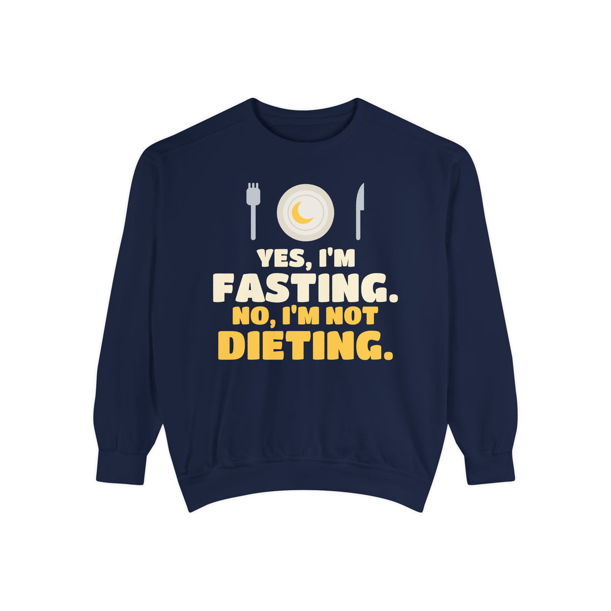 Yes I'm Fasting, No I'm Not Dieting Sweatshirt | Ramadan Yes I'm Fasting No Not Dieting Funny Teen School | AdabStars Islamic Apparel