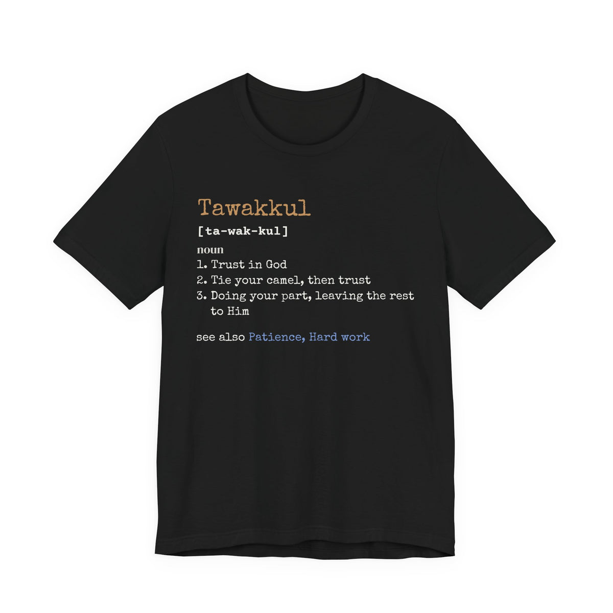 Tawakkul Definition Islamic Shirt | Islamic Meaning Trust Tie Your Camel | AdabStars Islamic Apparel