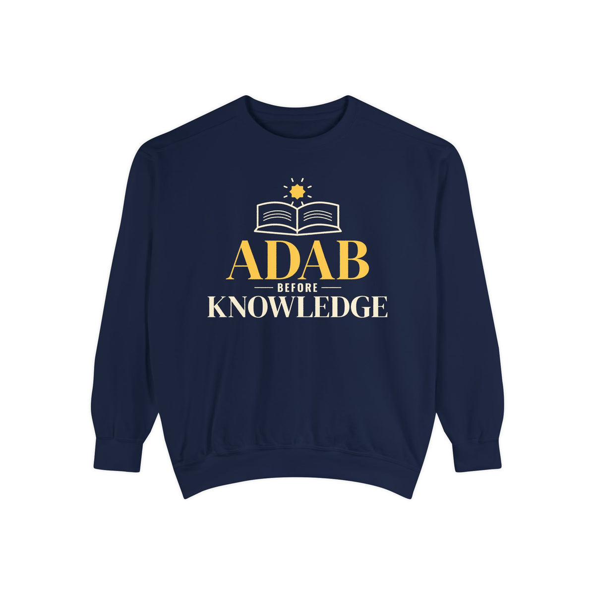 Adab Before Knowledge Ramadan Sweatshirt | Islamic Saying Scholars Student Book | AdabStars Islamic Apparel