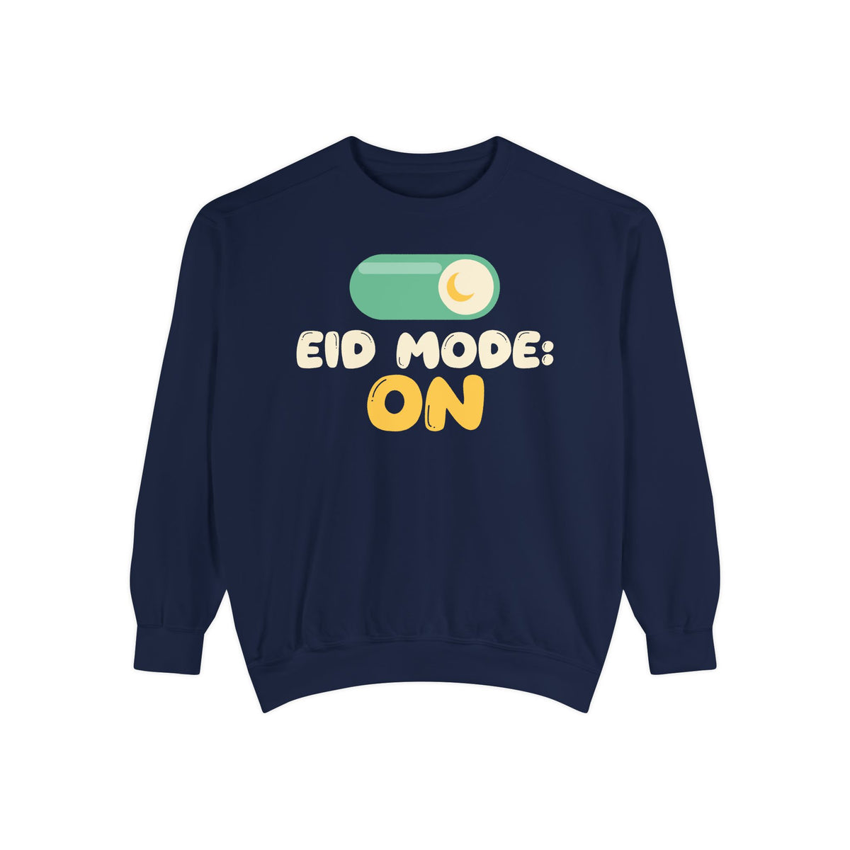 Eid Mode: On Sweatshirt | Mode On Kids Muslim Al Fitr Holiday Toggle Switch Moon | AdabStars Islamic Kids Apparel
