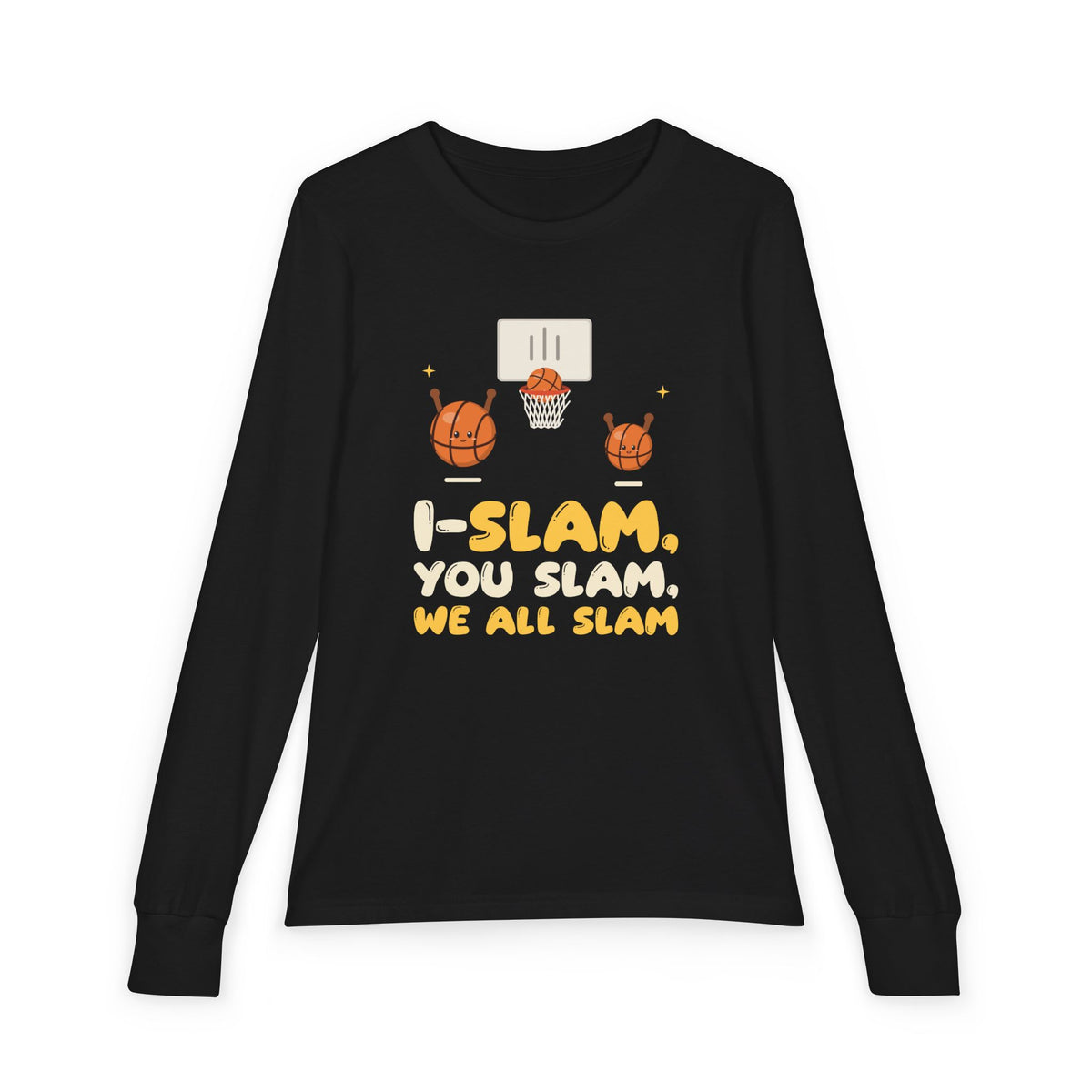 I-Slam, You Slam, We All Slam Muslim Kids Long Sleeve Shirt | Muslim Family Basketball I-Slam Matching Siblings Pun Set | AdabStars Islamic Apparel