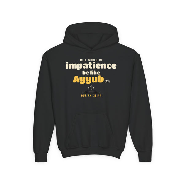 Be Like Ayyub (AS) Kids Hoodie, Front Print | Prophet Ayyub (Job) Patience Story | AdabStars