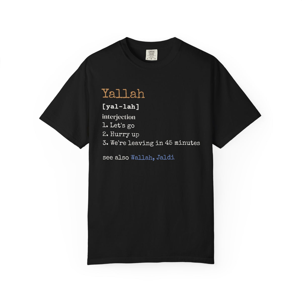 Yallah Definition Ramadan Heavyweight Tee | Arabic Slang Let's Go Hurry Up Funny | AdabStars Islamic Apparel