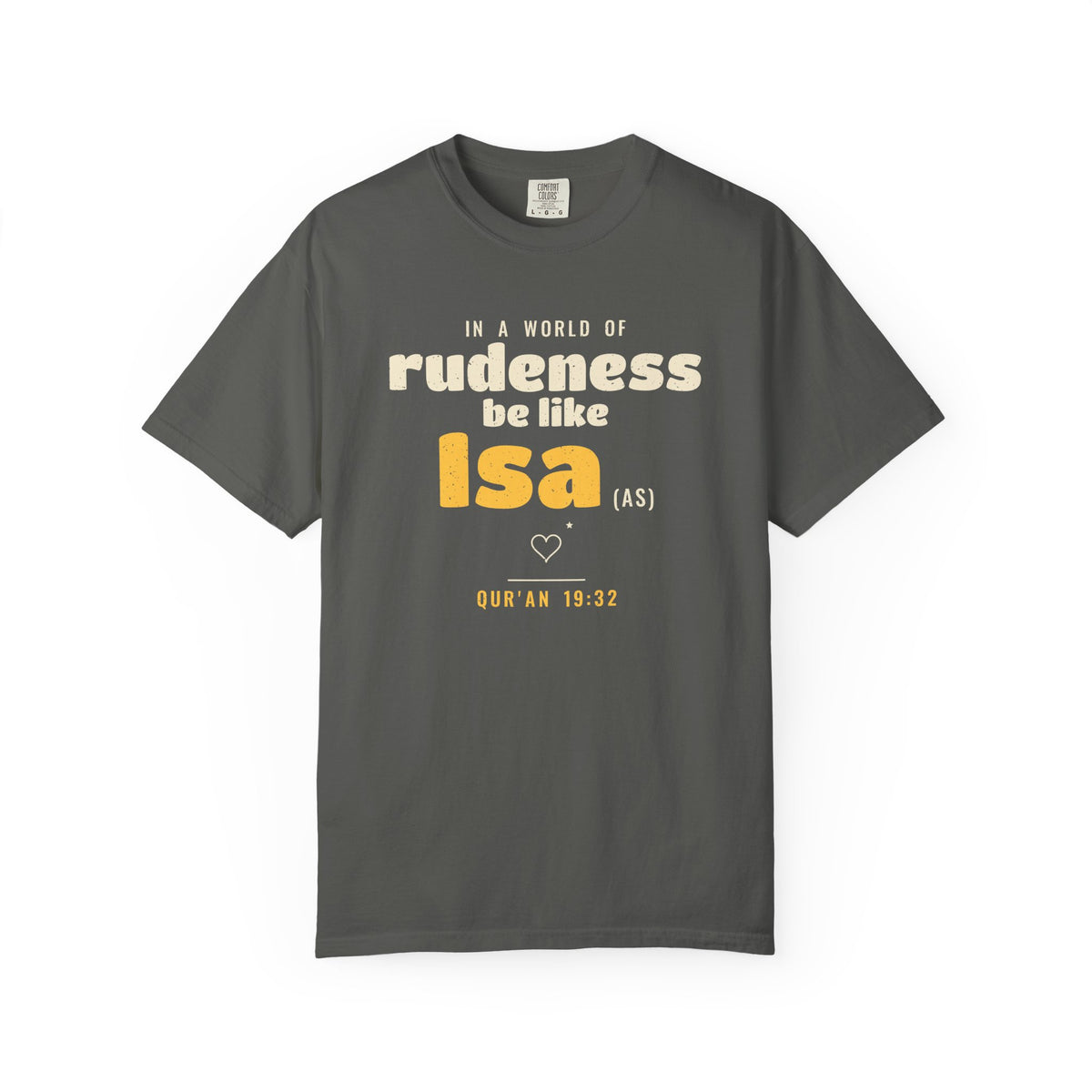 Be Like Isa (AS) Heavyweight Tee, Front Print | Prophet Isa (Jesus) Gentleness Story | AdabStars