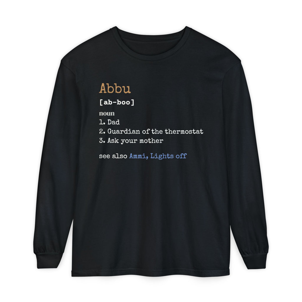 Abbu Definition Ramadan Long Sleeve Shirt | Desi Dad Funny Pakistani Father Thermostat | AdabStars Islamic Apparel