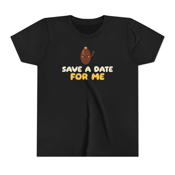 Save A Date For Me Kids T-Shirt in Black – AdabStars