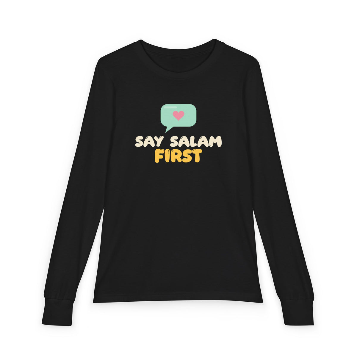 Say Salam First Islamic Kids Long Sleeve Shirt | Muslim Kids Islamic Manners Speech Bubble | AdabStars Islamic Kids Apparel