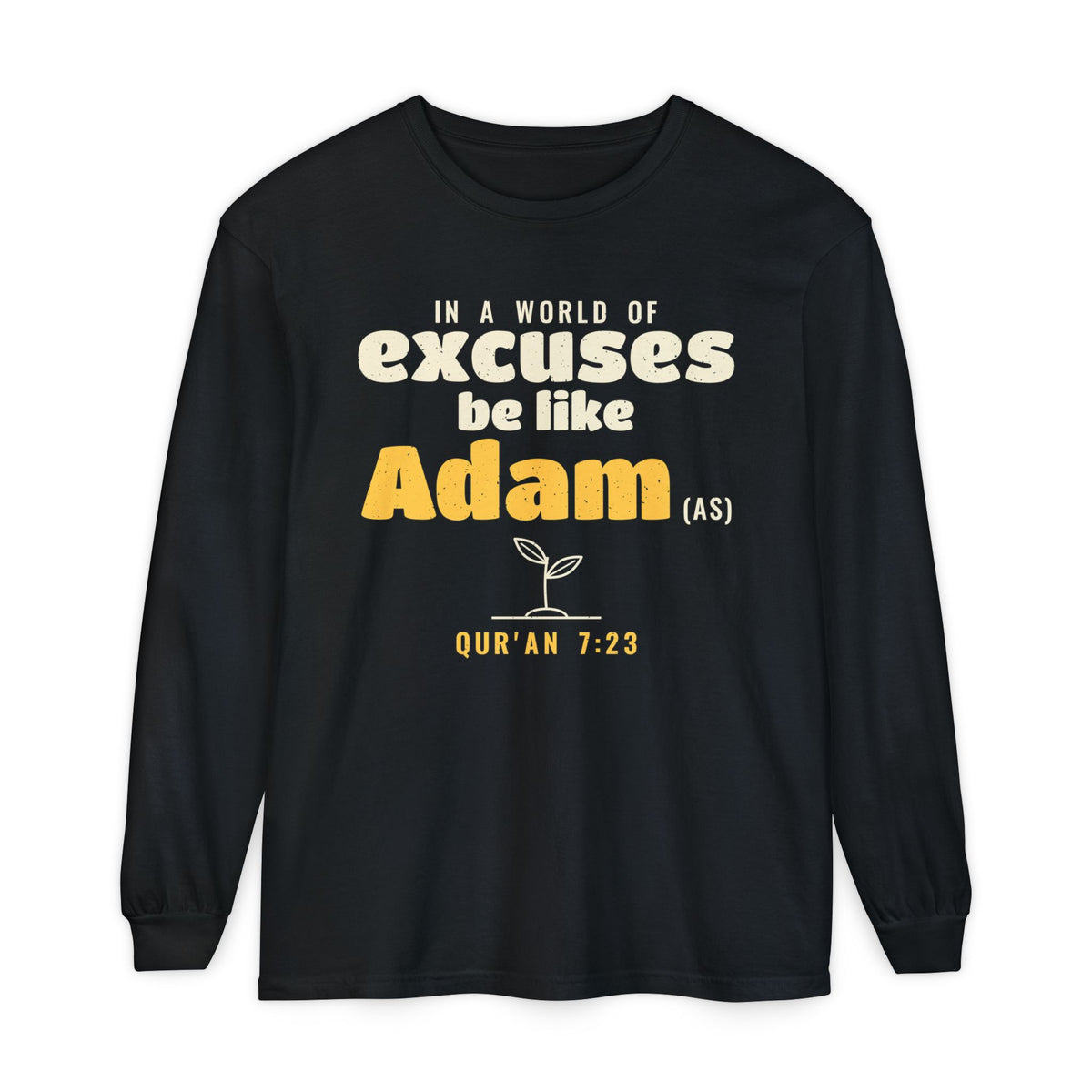 Be Like Adam (AS) Long Sleeve Shirt | Prophet Adam Repentance Story, Qur'an 7:23 · 2:37 on the Back | AdabStars