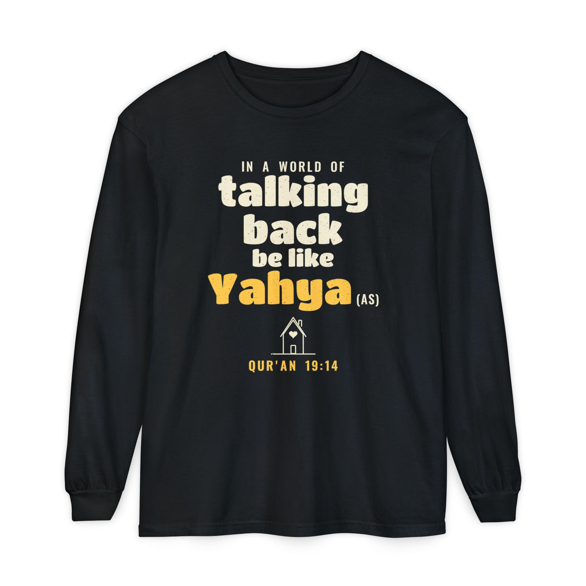 Be Like Yahya (AS) Long Sleeve Shirt, Front Print | Prophet Yahya (John) Respect for Parents Story | AdabStars