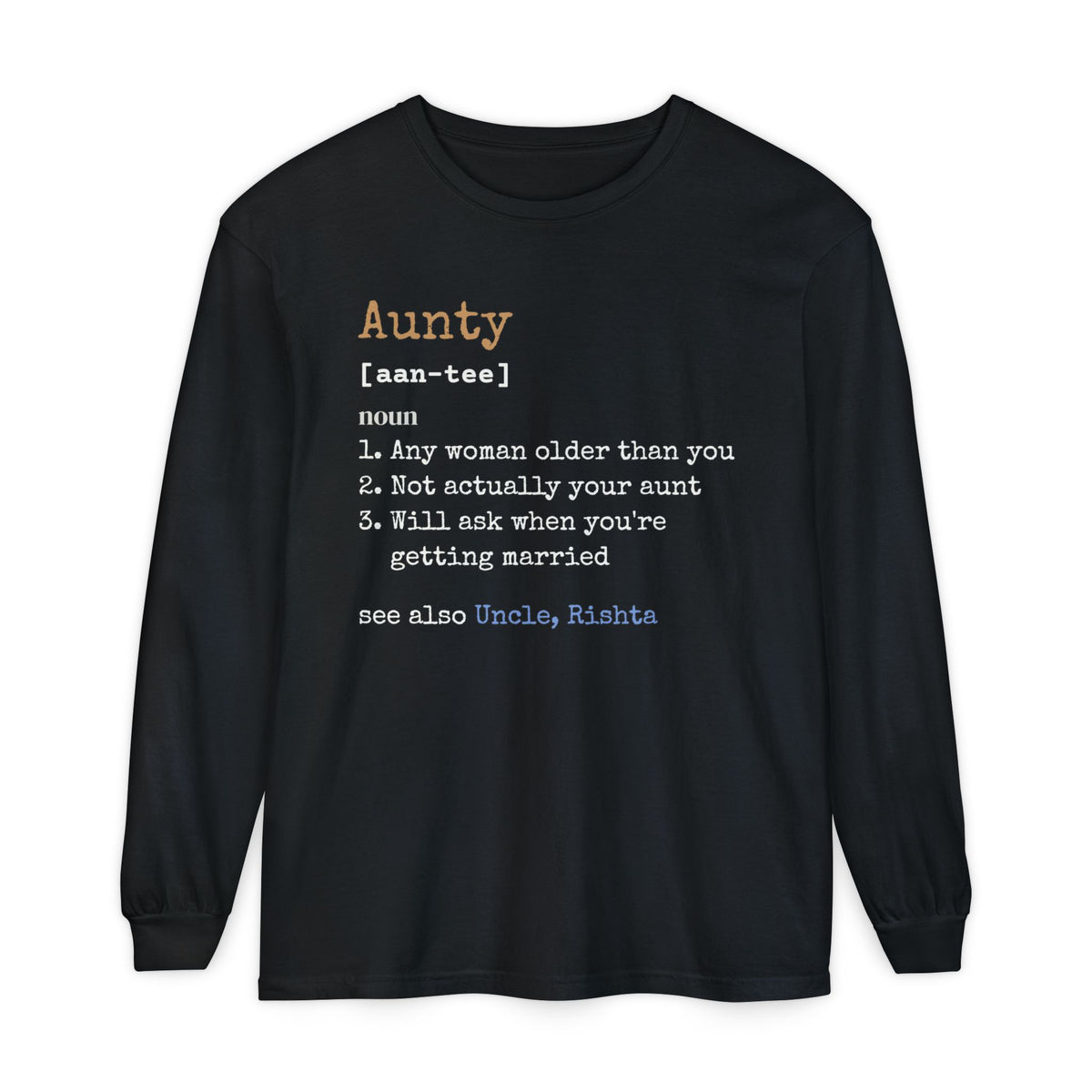 Aunty Definition Ramadan Long Sleeve Shirt | Desi Humor When Are You Getting Married | AdabStars Islamic Apparel
