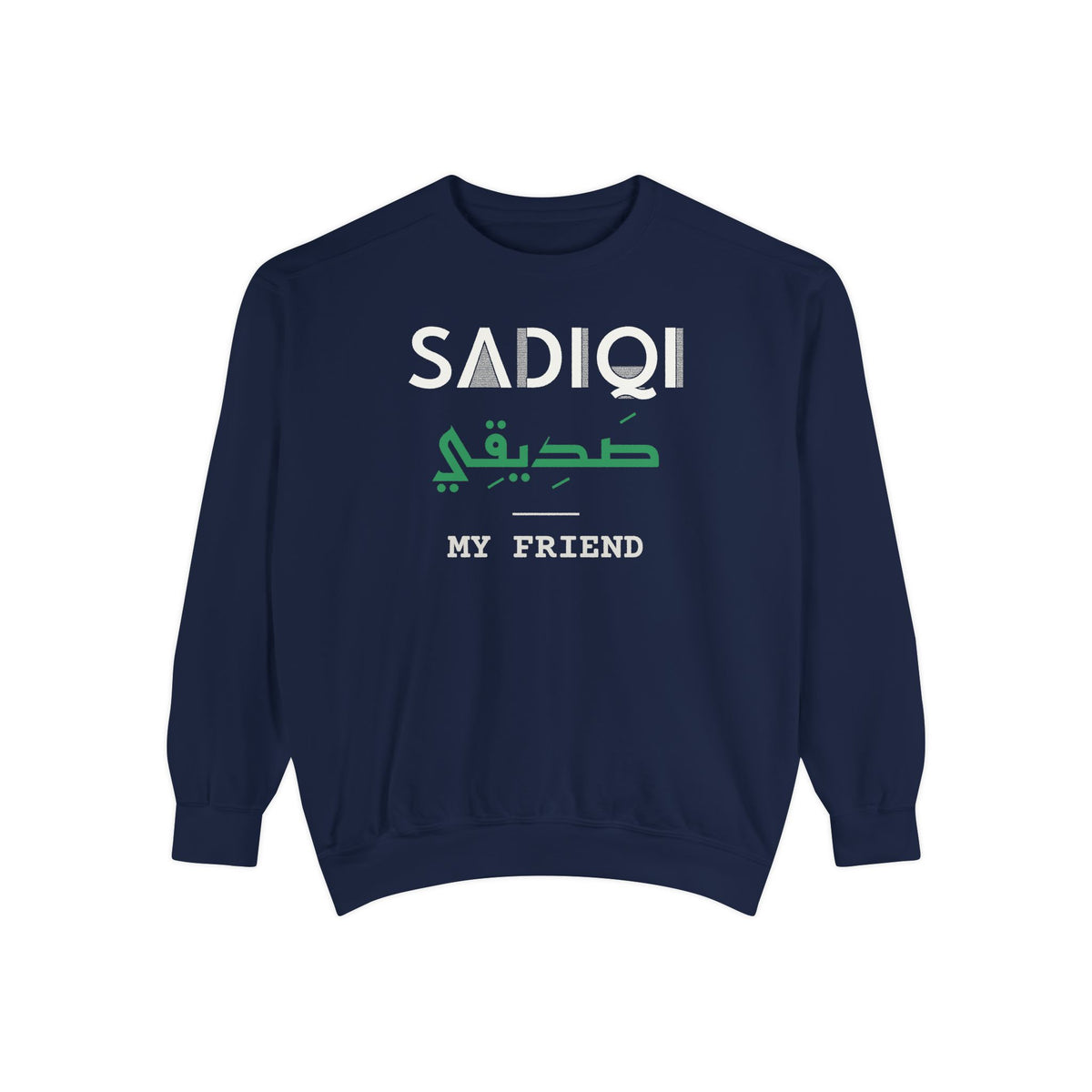 Sadiqi (صديقي) Dual Language with English Meaning Islamic Premium Sweatshirt in True Navy – AdabStars