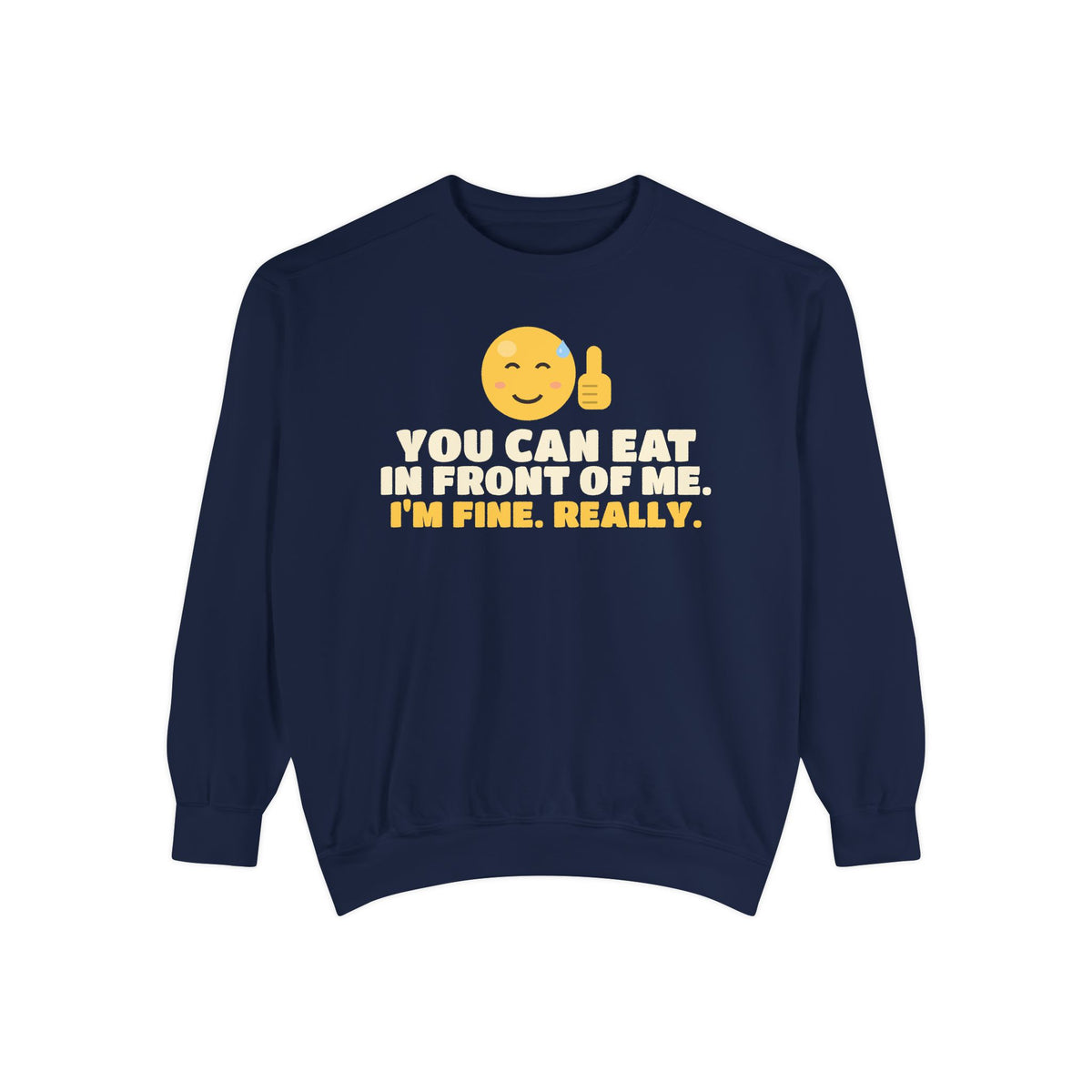 You Can Eat In Front Of Me Ramadan Sweatshirt | Ramadan You Can Eat In Front Of Me Funny Fasting Coworker | AdabStars Islamic Apparel