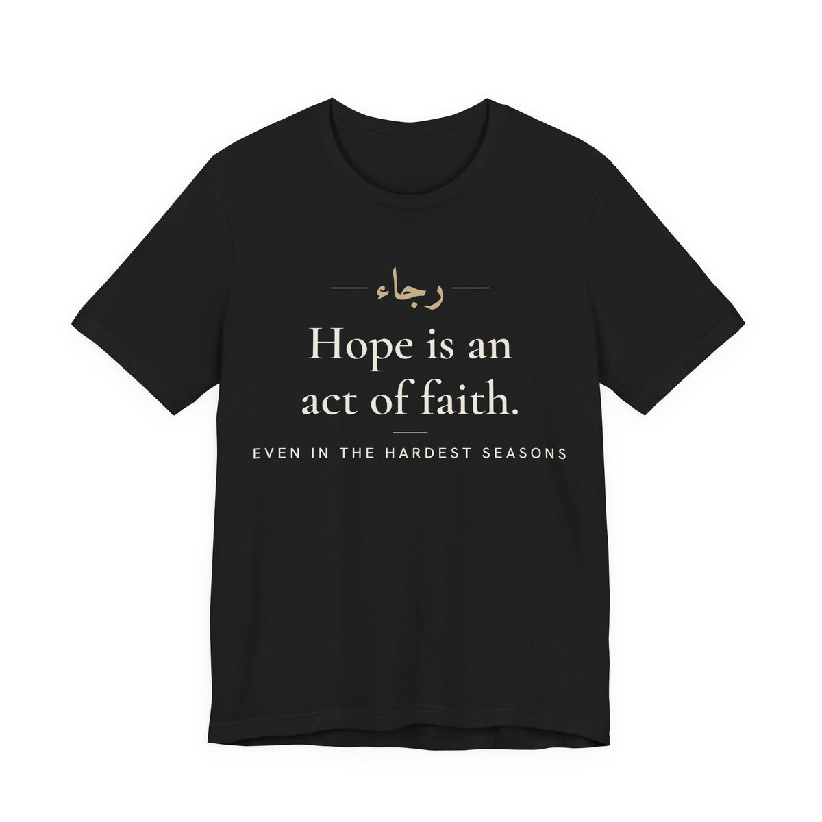 Hope is an act of faith Islamic Unisex T-Shirt in Black, front and back print – AdabStars