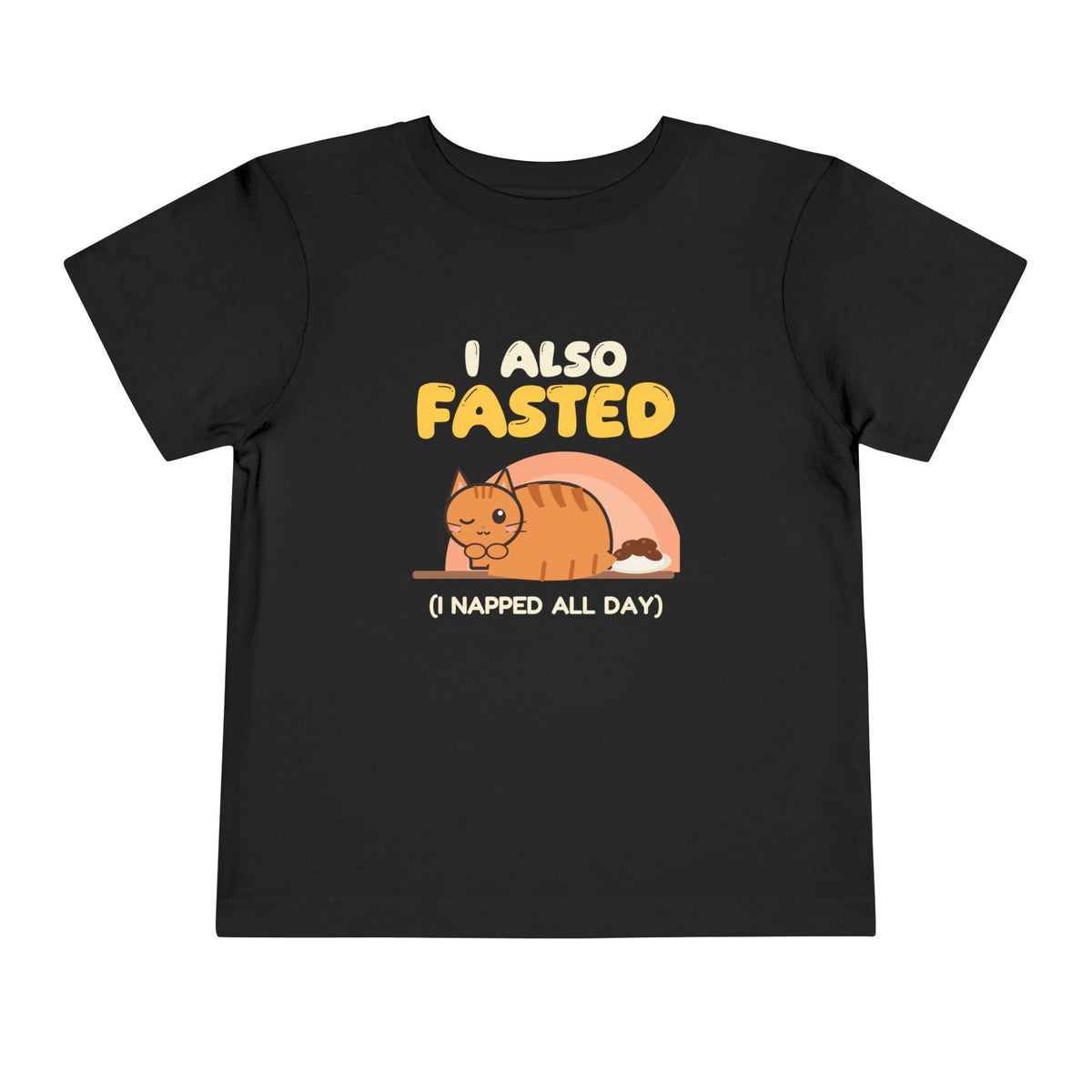 I Also Fasted Toddler T-Shirt – AdabStars