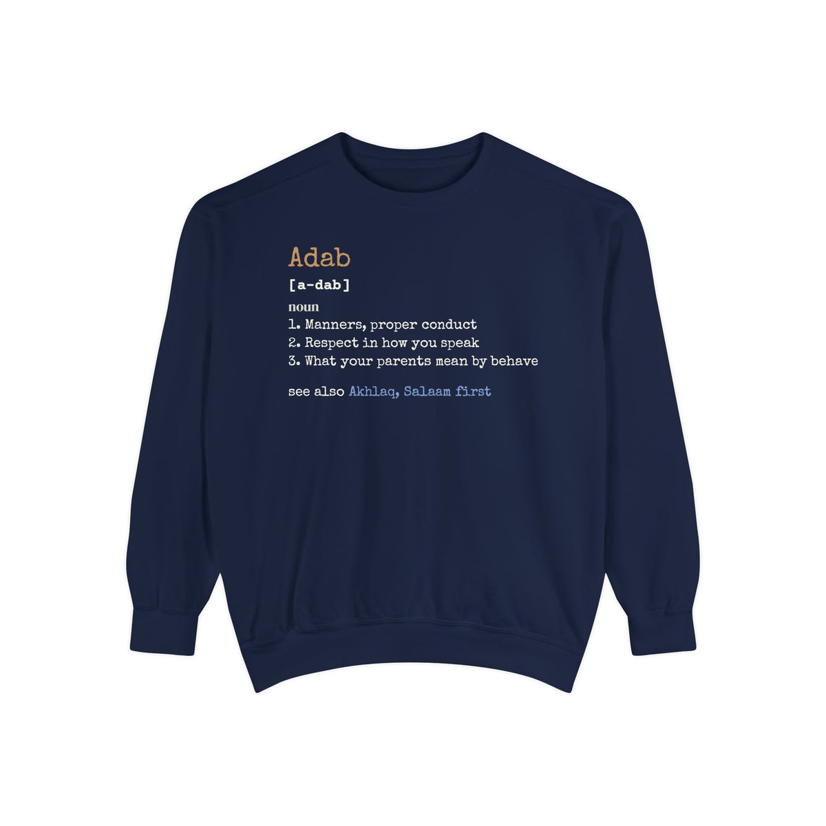 Adab Definition Ramadan Sweatshirt | Islamic Manners Meaning Muslim Respect Word | AdabStars Islamic Apparel