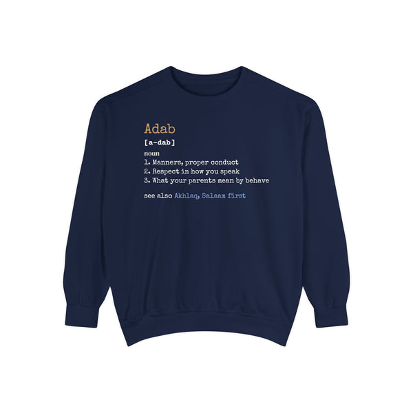 Adab Definition Ramadan Sweatshirt | Islamic Manners Meaning Muslim Respect Word | AdabStars Islamic Apparel