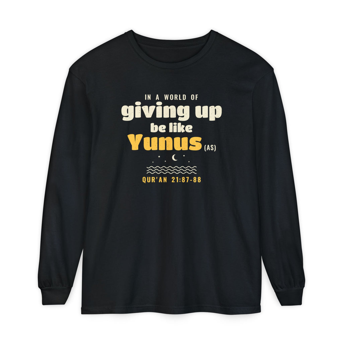 Be Like Yunus (AS) Long Sleeve Shirt | Prophet Yunus (Jonah) Hope Story, Qur'an 21:87-88 on the Back | AdabStars