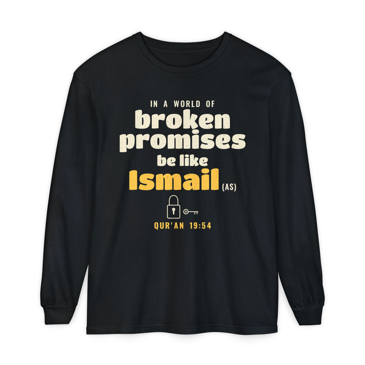Be Like Ismail (AS) Long Sleeve Shirt | Prophet Ismail (Ishmael) Keeping Promises Story, Qur'an 19:54-55 on the Back | AdabStars