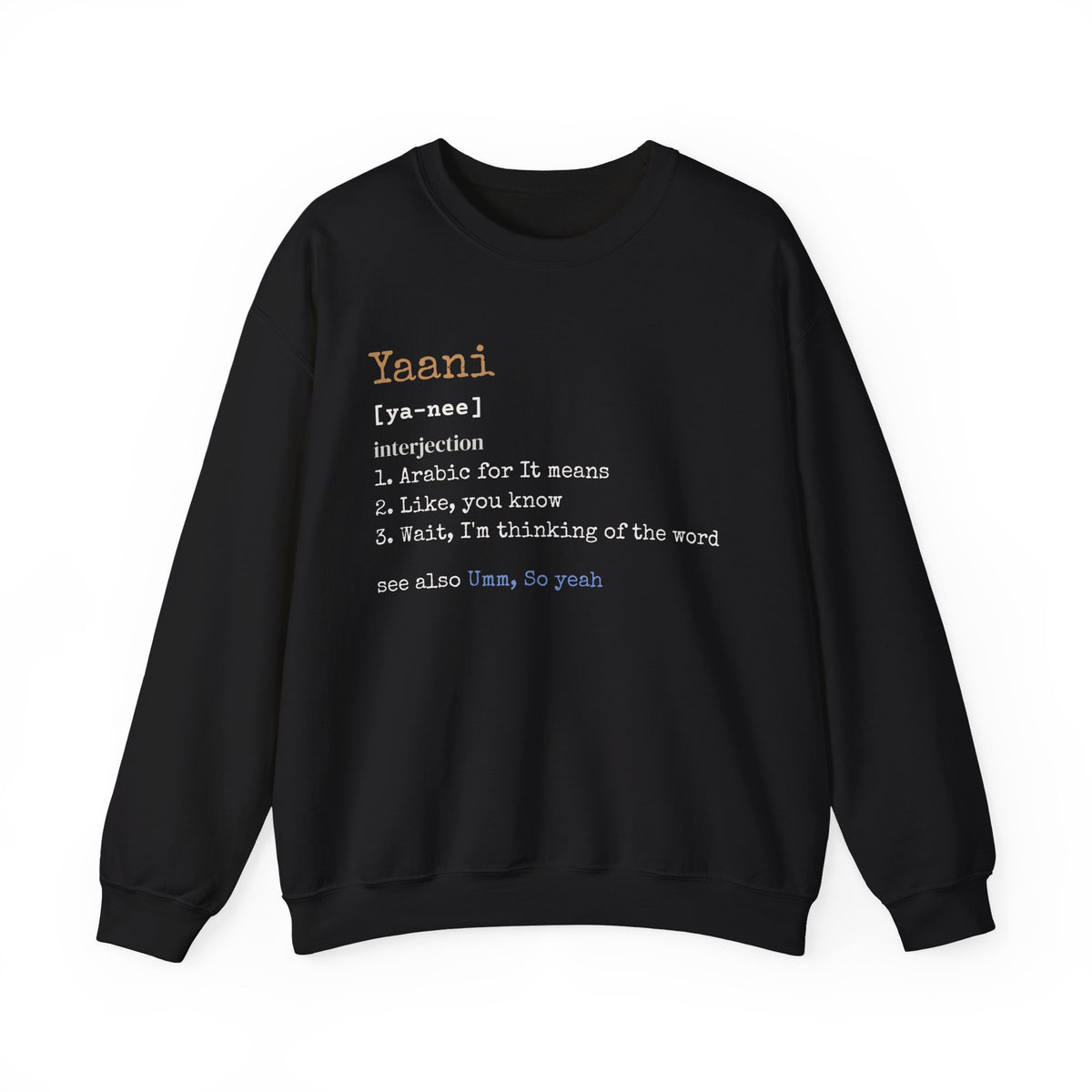 Yaani Definition Islamic Crewneck Sweatshirt in Black – AdabStars