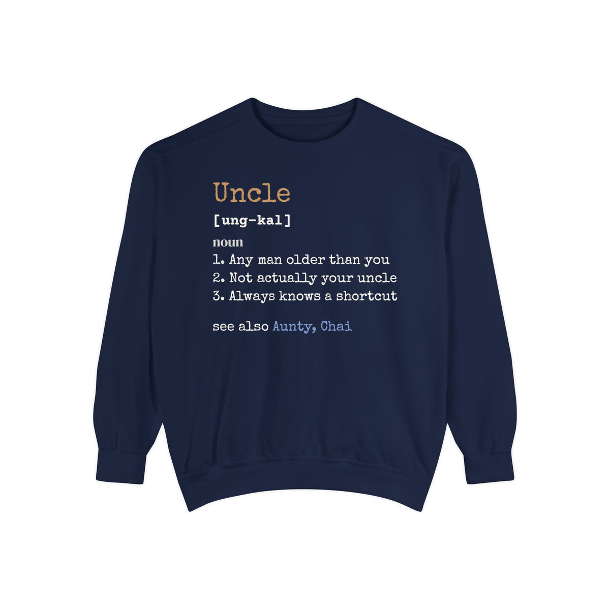 Uncle Definition Ramadan Sweatshirt | Desi Funny Pakistani Indian Family Shortcut | AdabStars Islamic Apparel
