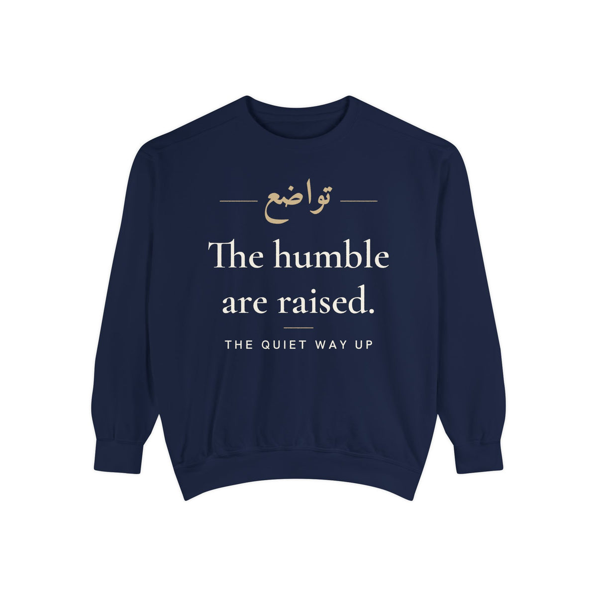 The humble are raised Islamic Premium Sweatshirt in True Navy – AdabStars