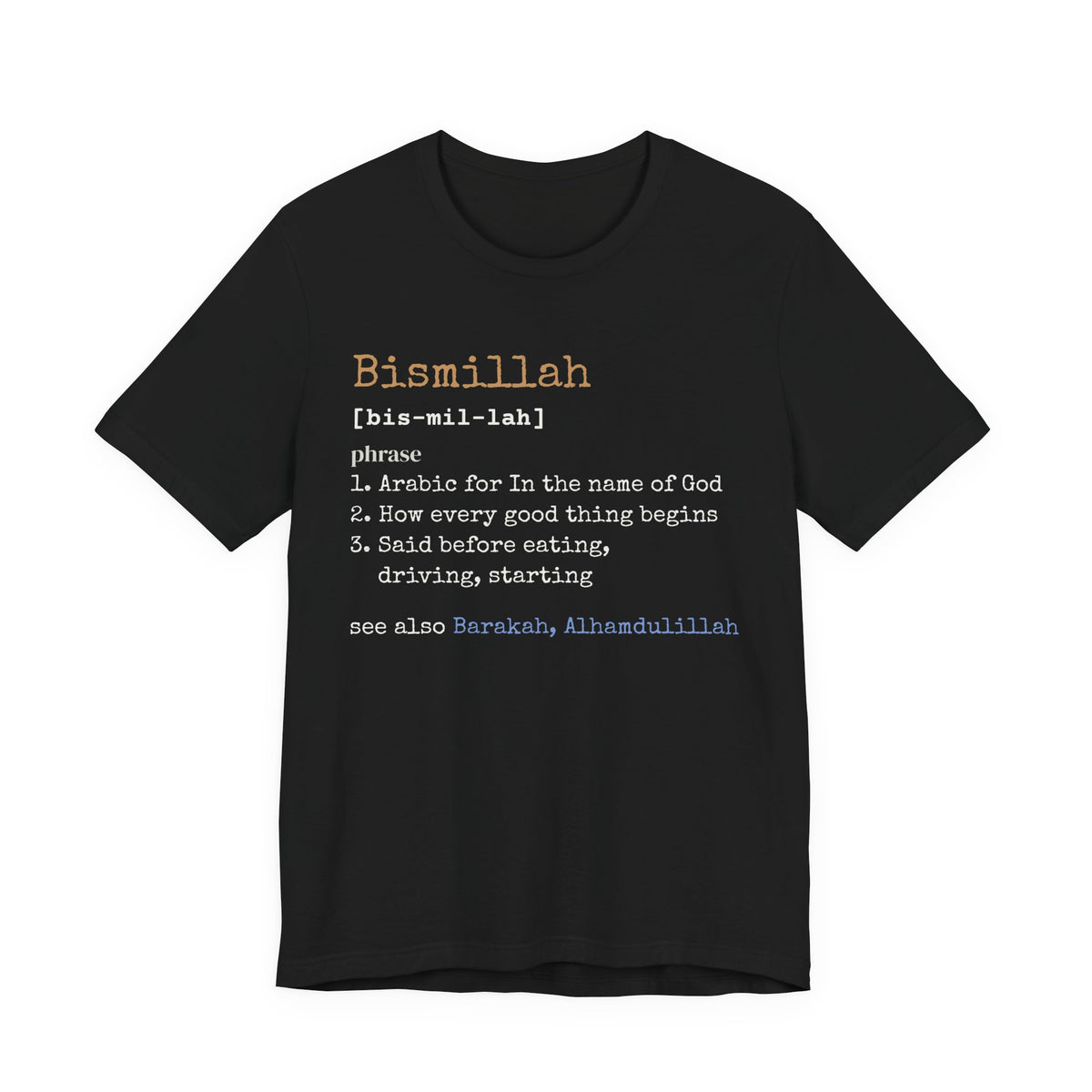 Bismillah Definition Islamic Shirt | Islamic Meaning In The Name of God | AdabStars Islamic Apparel