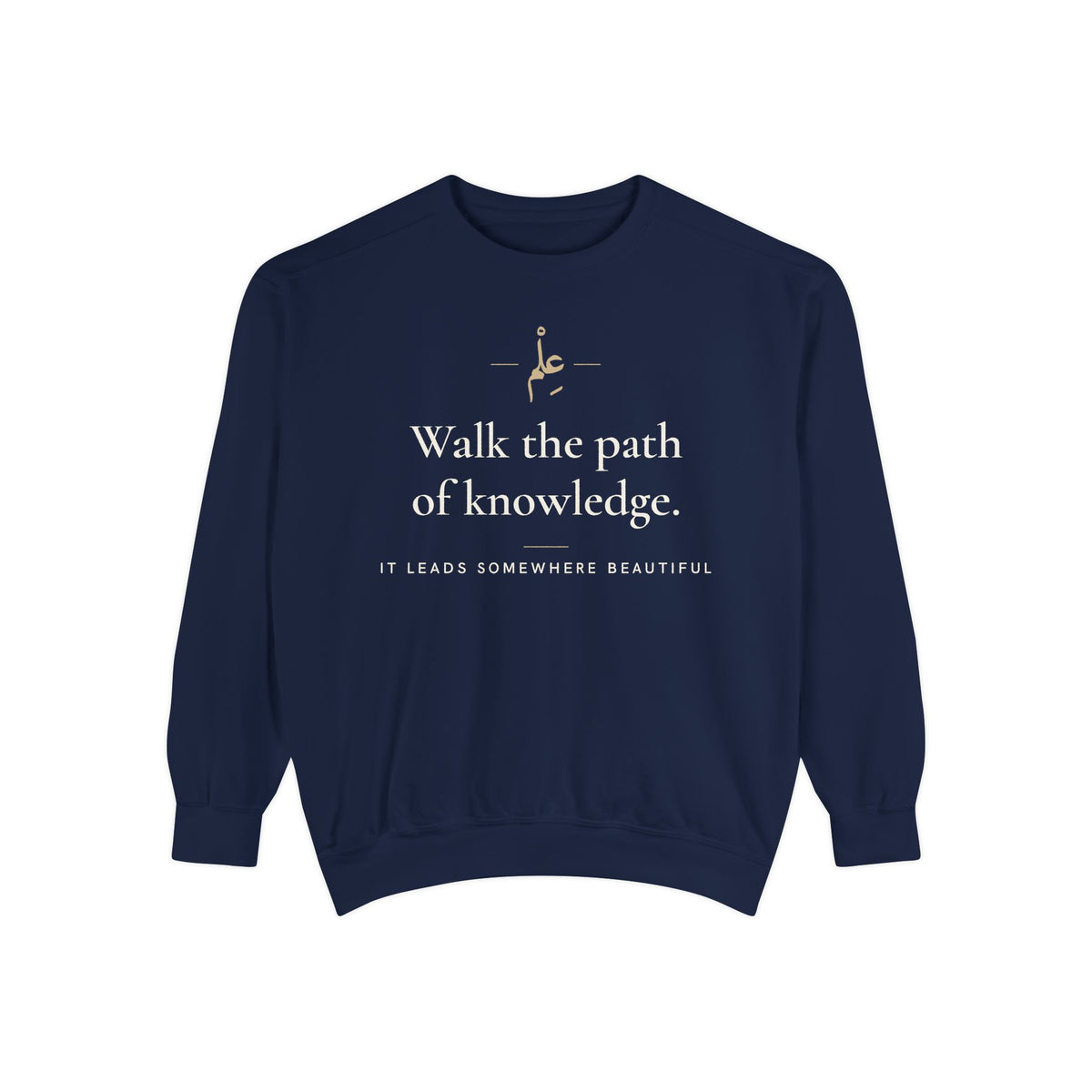 Walk the path of knowledge Islamic Premium Sweatshirt in True Navy – AdabStars